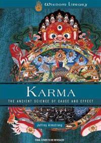 Karma - a guide to cause and effect
