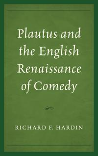 Kirjan kansi "Plautus and the English Renaissance of Comedy"