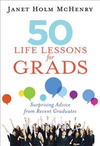 50 LIFE LESSONS FOR GRADS