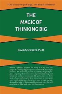 The Magic of Thinking Big