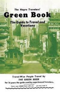 Bokomslag för "The Negro Travelers' Green Book"
