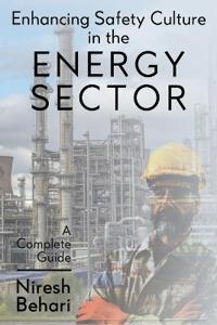 Enhancing Safety Culture in the Energy Sector