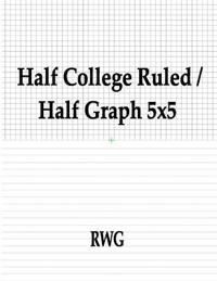 Bokomslag for "Half College Ruled / Half Graph 5x5"