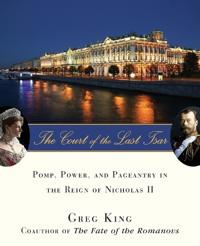The Court of the Last Tsar