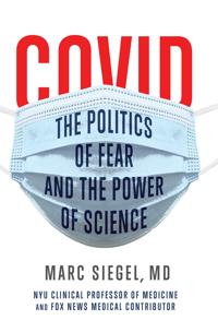 Bokomslag för "COVID: The Politics of Fear and the Power of Science"