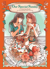 Our Special Sunday: A Coloring Book of Friendship and Caring