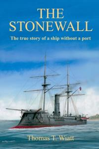 Stonewall: The true story of a ship without a port