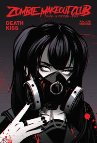 ZOMBIE MAKEOUT CLUB VOL. 3: DEATHKISS