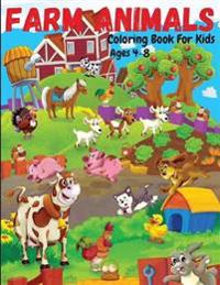 Farm Animals Coloring Book For Kids Ages 4-8