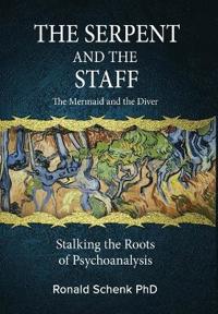 The Serpent and the Staff/ The Mermaid and the Diver