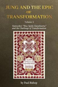 Jung and the Epic of Transformation Volume 3