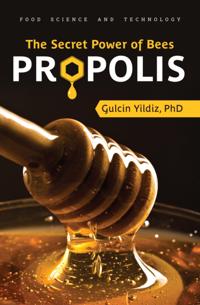 Secret Power of Bees: Propolis