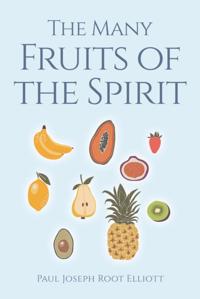 Many Fruits of the Spirit