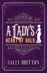 A Lady's Heart of Gold