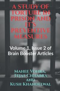 A Study of Torture in Prison and It's Preventive Measures