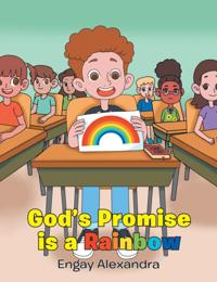 God's Promise is a Rainbow