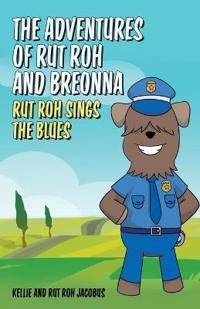 The Adventures of Rut Roh and Breonna