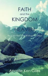 Faith and the Kingdom of Heaven