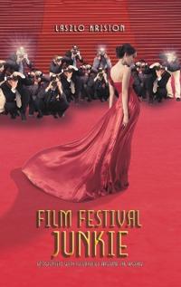 Kirjan kansi "Film Festival Junkie"