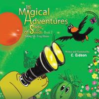 Bokomslag för "The Magical Adventures of Sadie and Seeds - Book 2"
