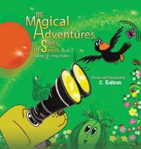 Bokomslag för "The Magical Adventures of Sadie and Seeds - Book 2"