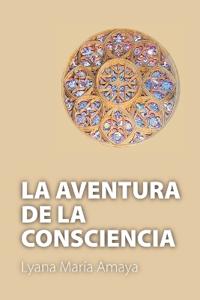 La Aventura De La Consciencia