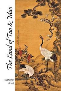 The Land of Tao & Mao