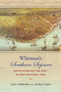 Whitman's Southern Sojourn