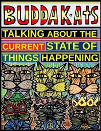 Talking About the Current State of Things Happening