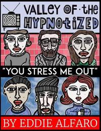 The Valley of the Hypnotized