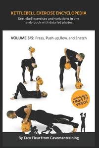 Kettlebell Exercise Encyclopedia VOL. 3