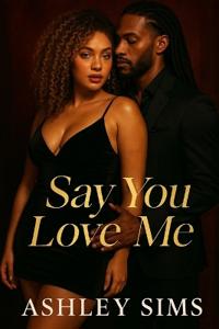 Say You Love Me