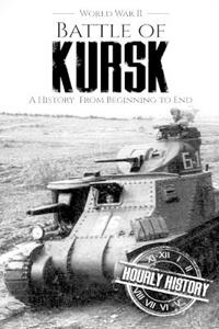 Battle of Kursk - World War II