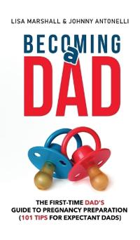 Becoming a Dad