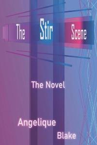 The Stir Scene