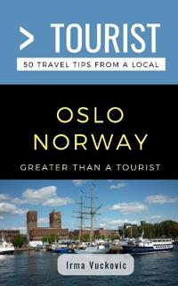 Greater Than a Tourist- Oslo Norway