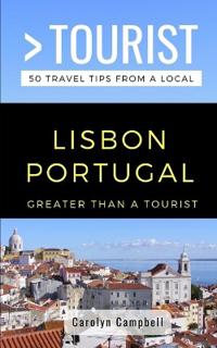 Greater Than a Tourist- Lisbon Portugal