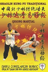 Shaolin Qi Gong Marţial - Shaolin DaMo Yi Jin Jing