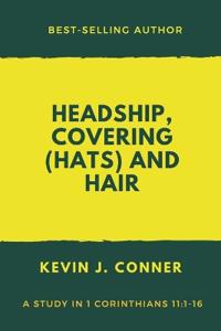 Headship, Covering (Hats) and Hair
