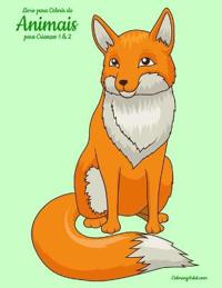 Livro para Colorir de Animais para Crianças 1 & 2