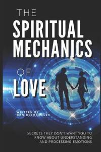 The Spiritual Mechanics of Love