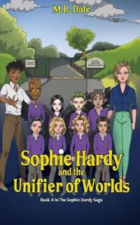 Sophie Hardy and the Unifier of Worlds