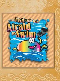 Bokomslag for "The Fish That Was Afraid to Swim"