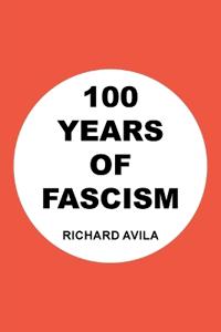 100 Years of Fascism