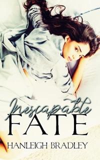 Inescapable Fate