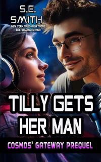 Tilly Gets Her Man