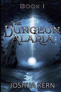 The Dungeon Alaria
