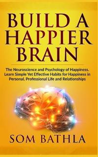 Build A Happier Brain