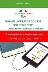 Italian Language Course for Beginners - Corso Di Lingua Italiana Per Principianti