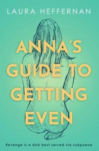 Anna's Guide to Getting Even